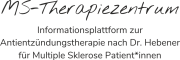 MS-Therapiezentrum - Antientzündungtherapie nach Dr. Hebener für Multiple Sklerose Patienten